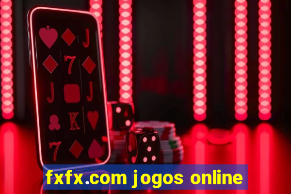 fxfx.com jogos online